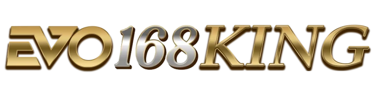 EVO168KING ศูนย์รวมความบันเทิงคาสิโนออนไลน์